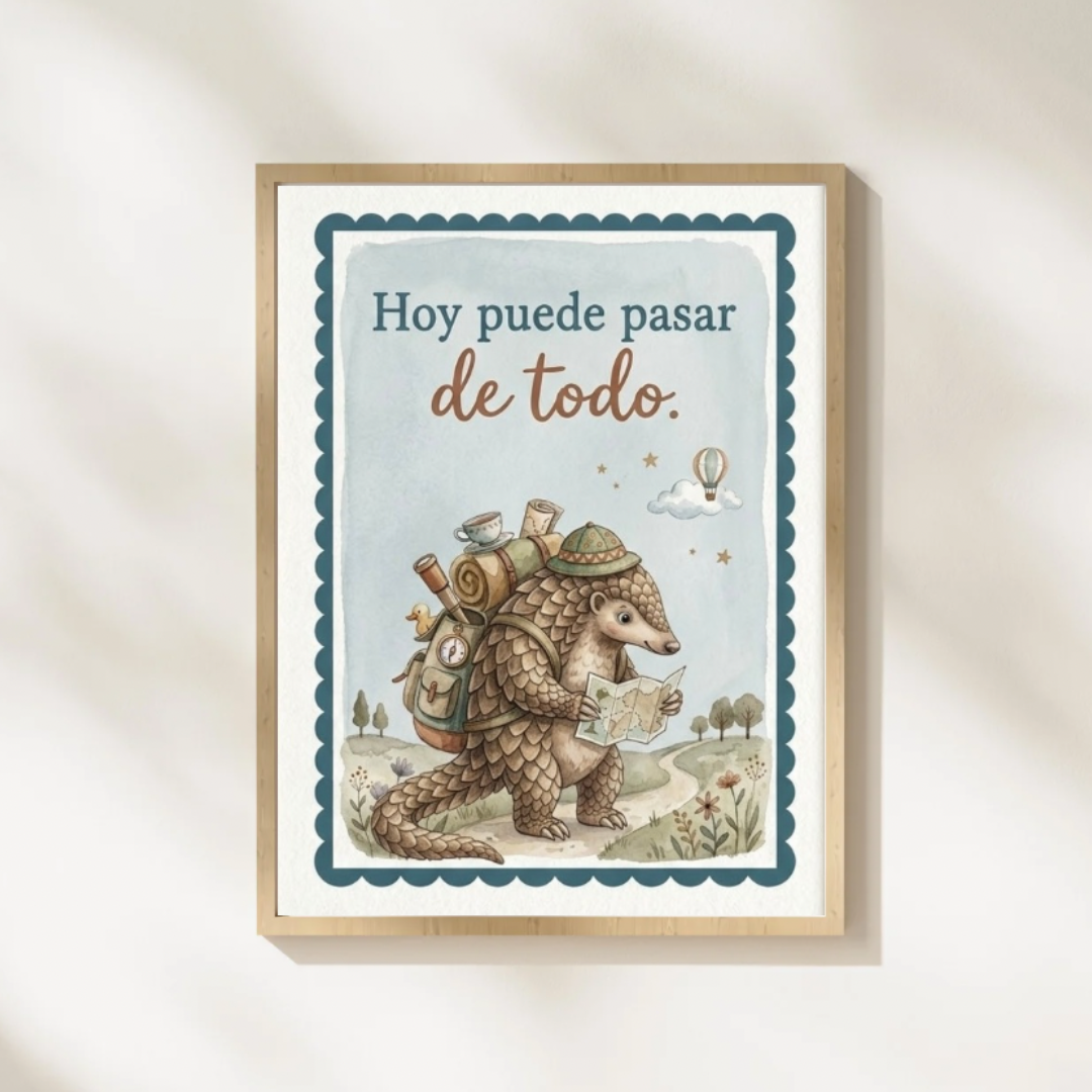 Lámina infantil «Hoy puede pasar de todo» con ilustración de pangolín viajero – Viva La Home